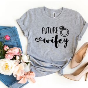 Future Wifey T-shirt