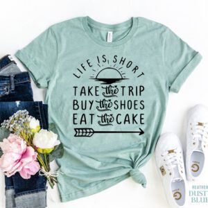 Life Is Short T-shirt