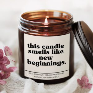 This Candle Smells Like New Beginnings Candle